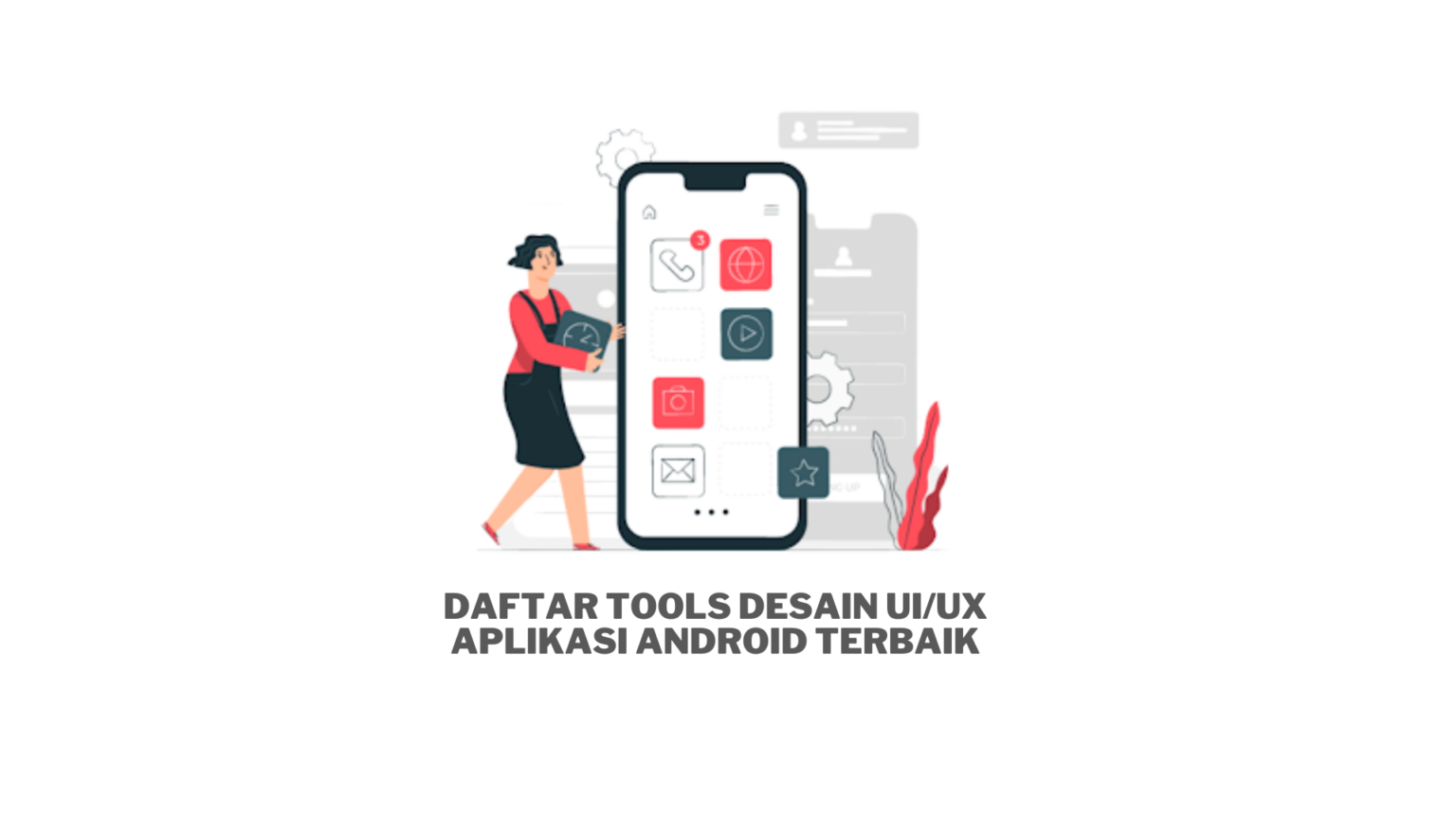 Daftar Tools Desain UI/UX Aplikasi Android Terbaik - Teknovidia