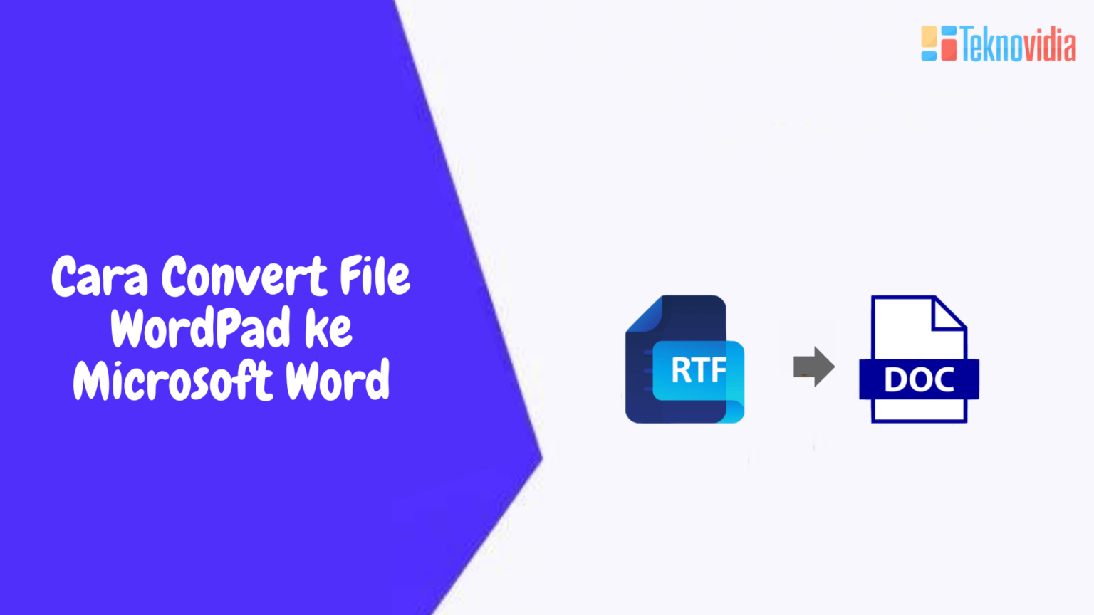 cara-convert-file-wordpad-ke-microsoft-word-teknovidia