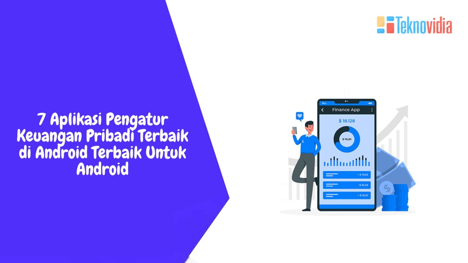 7 Aplikasi Pengatur Keuangan Pribadi Terbaik Di Android Teknovidia 5384