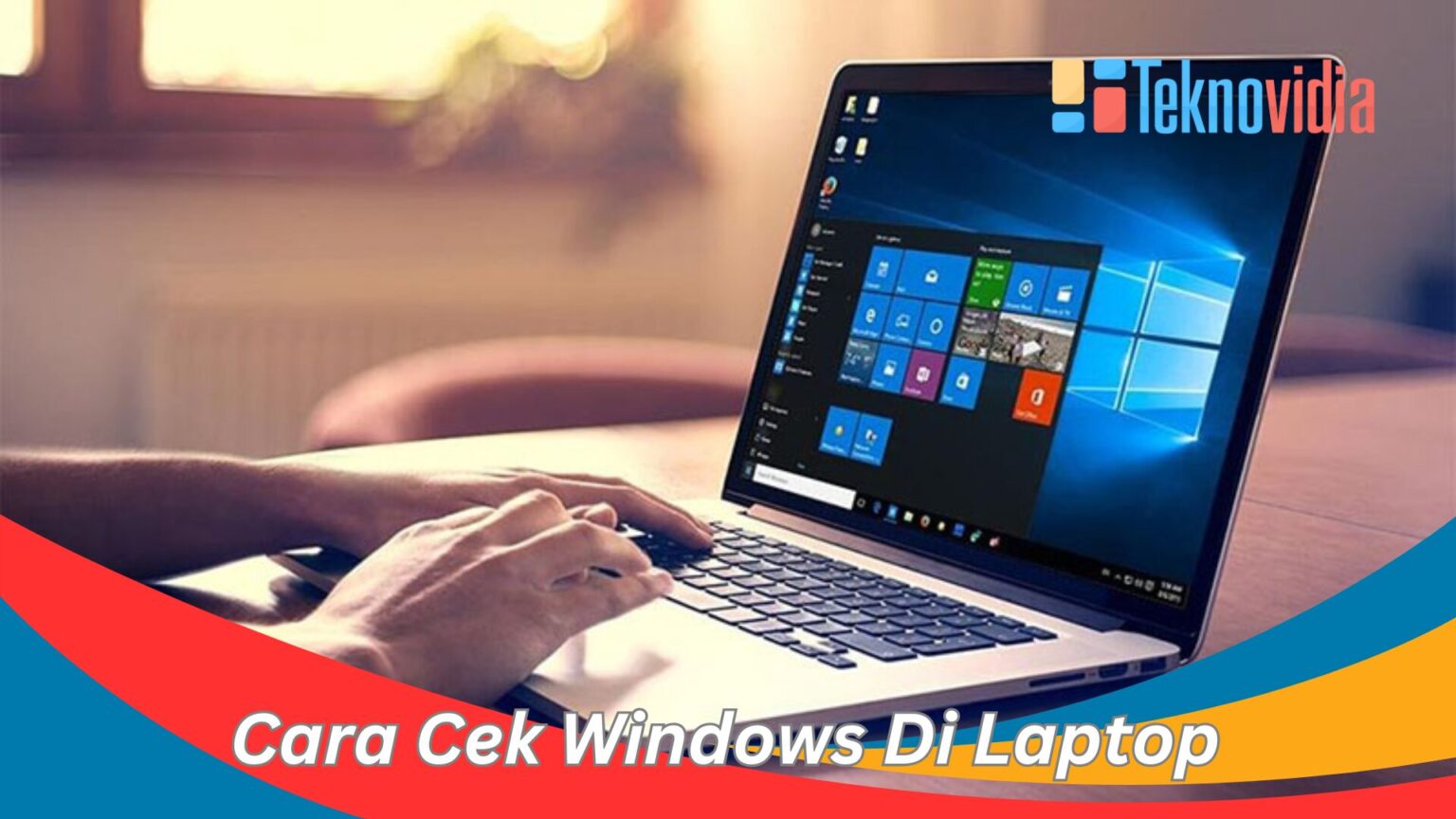 Tidak Perlu Bingung Lagi! Begini Cara Cek Windows Di Laptop! - Teknovidia