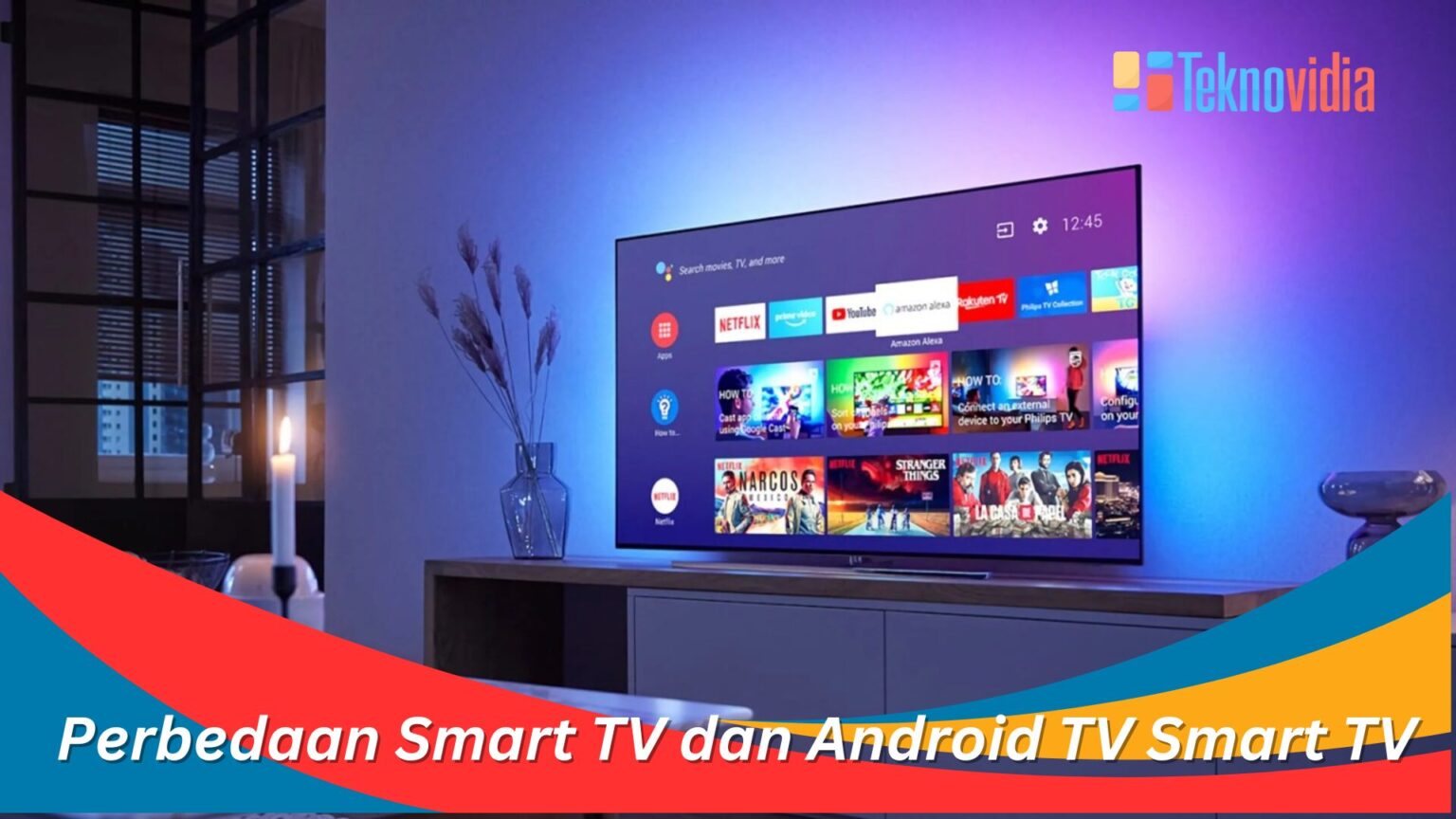 Perbedaan Smart TV Dan Android TV Yng Perlu Di Ketahui - Teknovidia